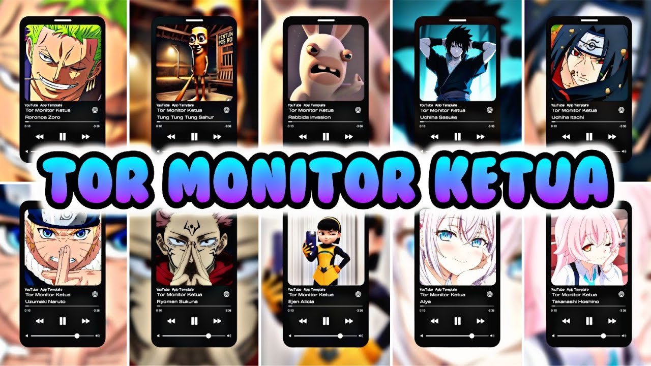 Tor Monitor Ketua Versi Zoro, Tung Sahur, Rabbids, Sasuke, Itachi, Naruto, Sukuna, Alicia, Alya