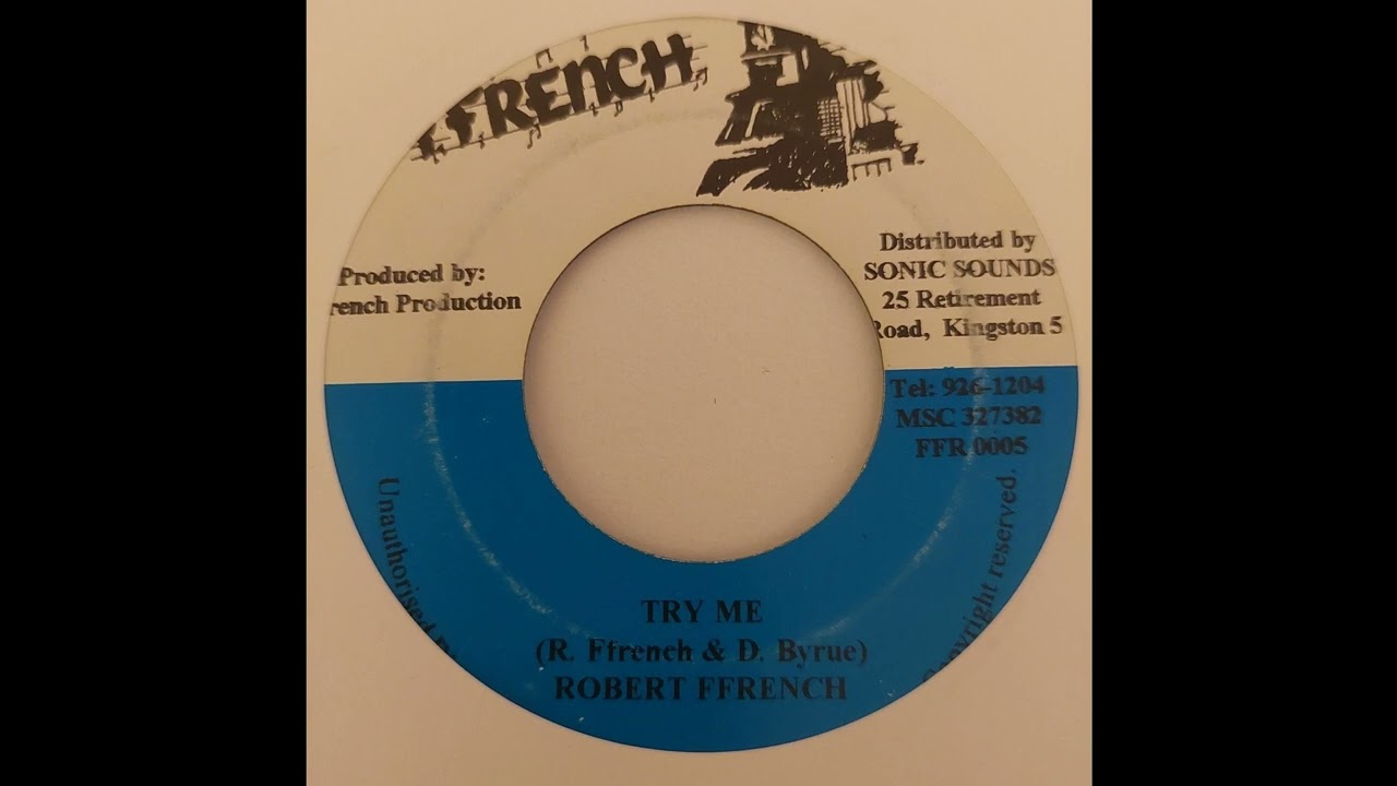 Robert Ffrench - Try Me - Ffrench 7inch 1996 Stud Buster Riddim