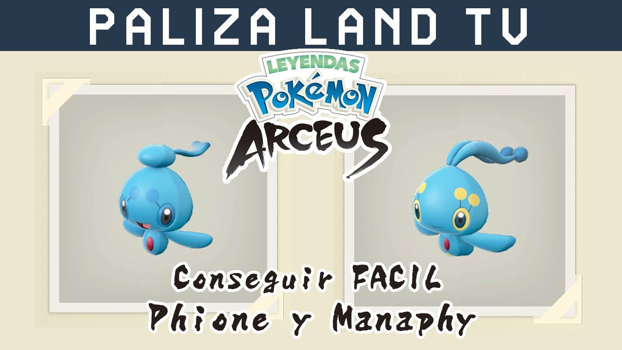 GUIA - Como Conseguir a Phione y Manaphy en Leyendas Pokémon Arceus en Español