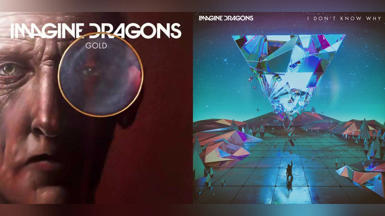 I Don't Know Gold - Imagine Dragons | Nicc's Mashups