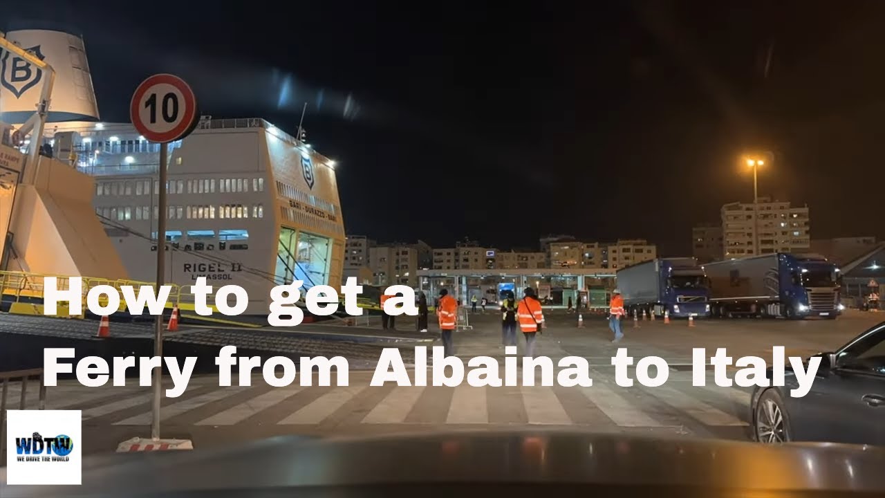 The Durres To Bari Ferry (Prepare for a long wait and high prices)