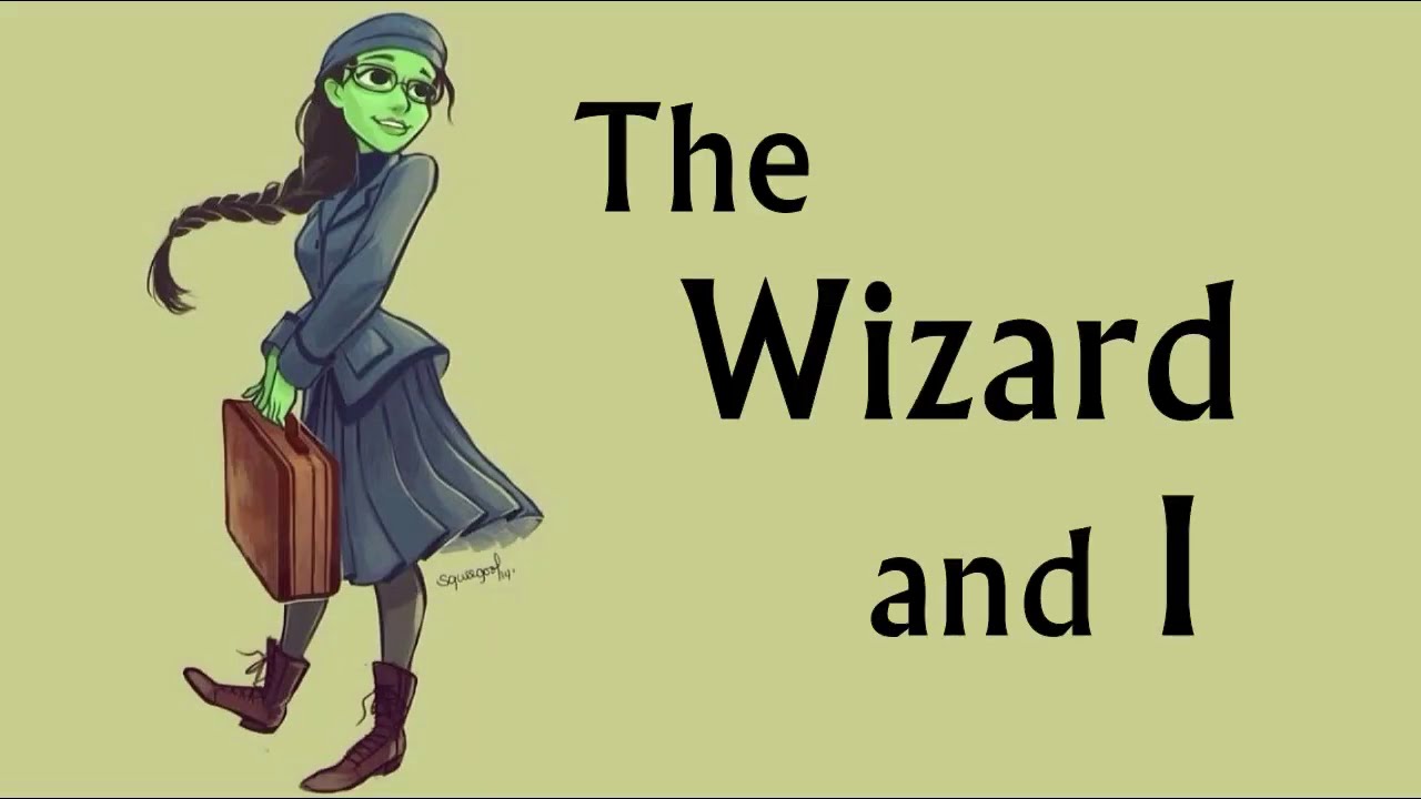 The Wizard and I (Lyric Video) | Wicked (Musical)