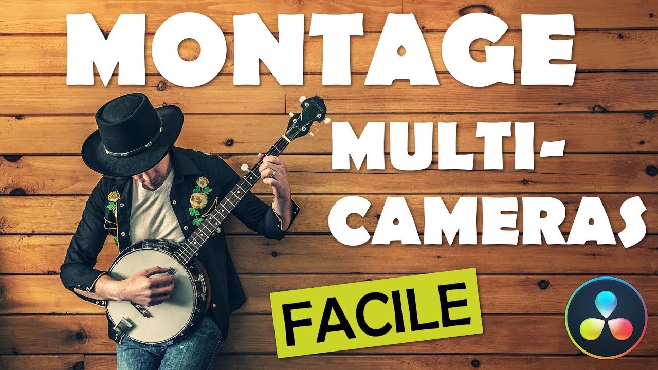 MONTER une VIDEO (musicale) MULTICAMERA avec DaVinci RESOLVE [FACILE]