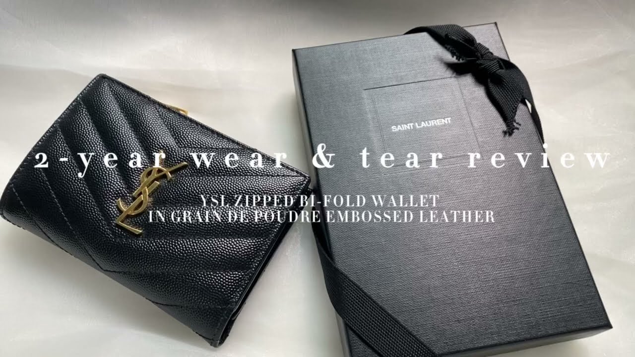 YSL ZIPPED BI-FOLD WALLET IN GRAIN DE POUDRE EMBOSSED LEATHER: Wear & Tear Review & What Fits