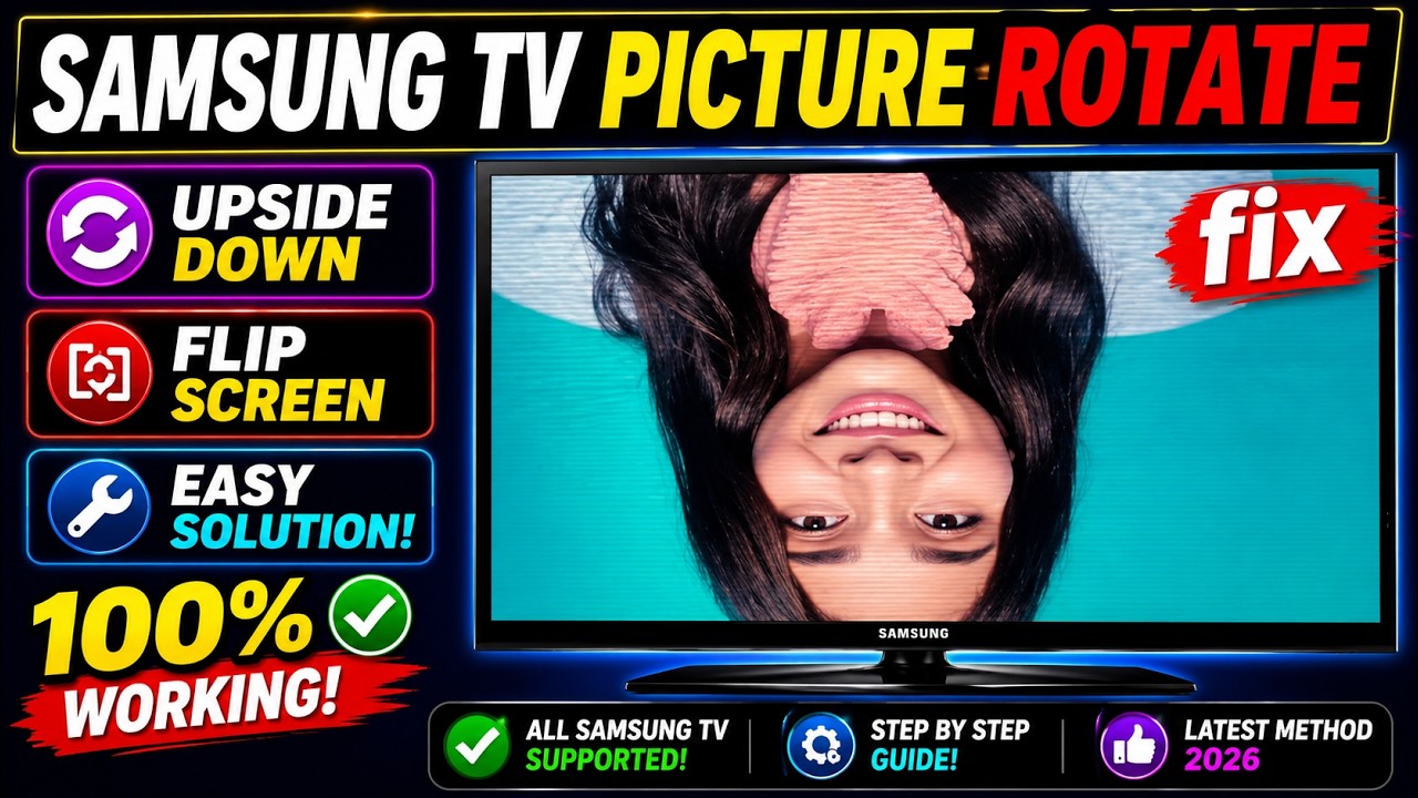 SAMSUNG TV PICTURE ROTATE || PICTURE UPSIDE DOWN ON TV || SAMSUNG TV FLIP SCREEN