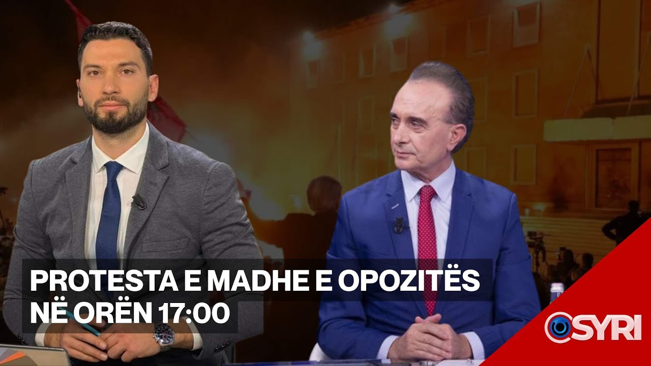 INTERVISTA/ Protesta e madhe e opozitës në orën 17:00
