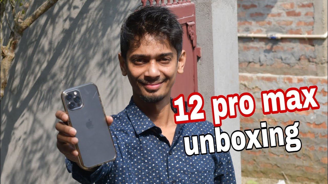 Unboxing iPhone 12 pro Max - Dimpu Baruah
