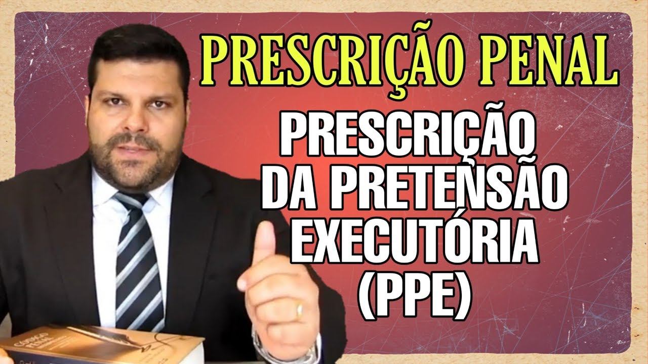 🔵 Prescrição da Pretensão Executória (PPE)