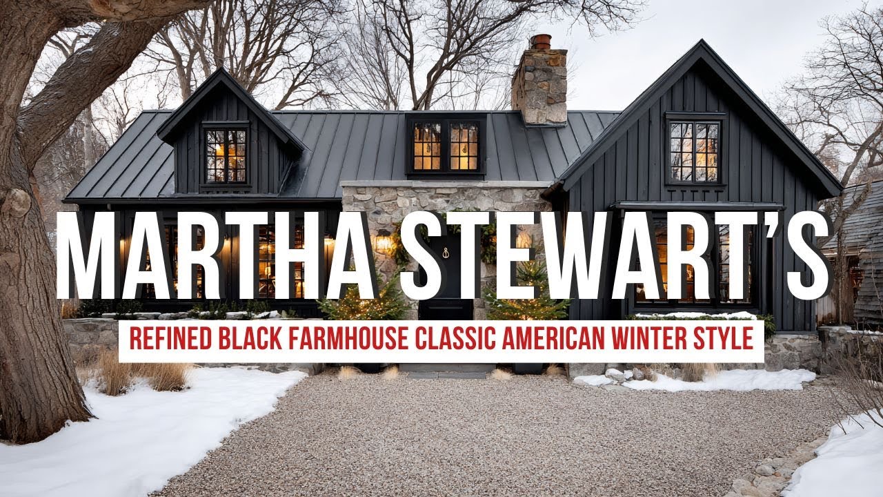 Refined Black Farmhouse Inspired by Martha Stewart&rsquo;s Classic American Winter Style
