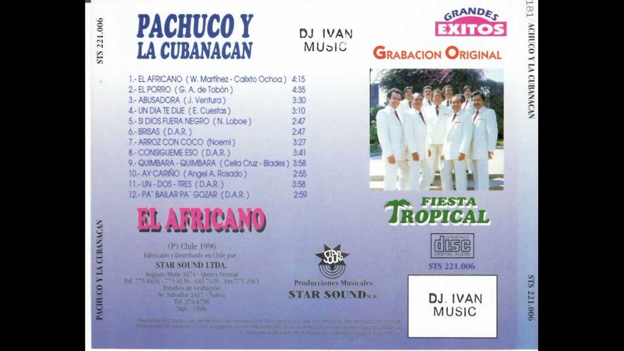 Pachuco y La Cubanacan El Africano 