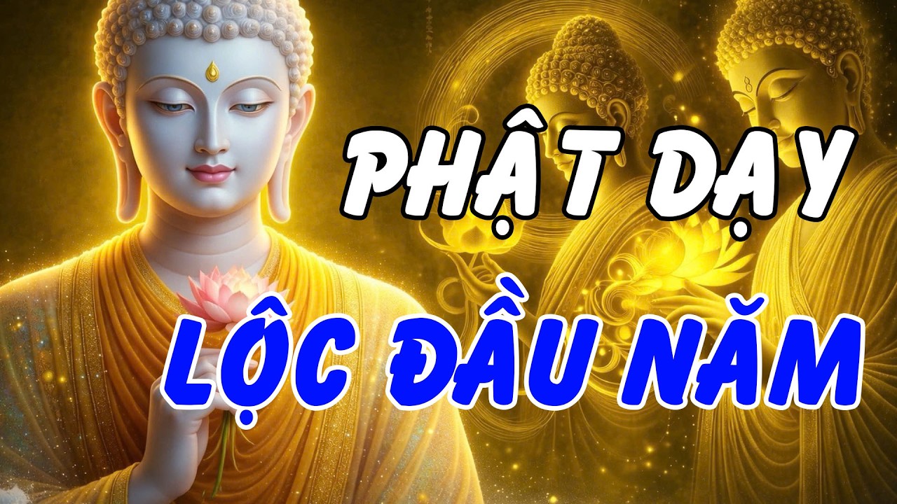 PHẬT DẠY: LỘC ĐẦU NĂM KHÔNG NẰM Ở TIỀN — MÀ NẰM Ở CÁCH MÌNH ĐỐI ĐÃI VỚI NGƯỜI THÂN | PHẬT PHÁP