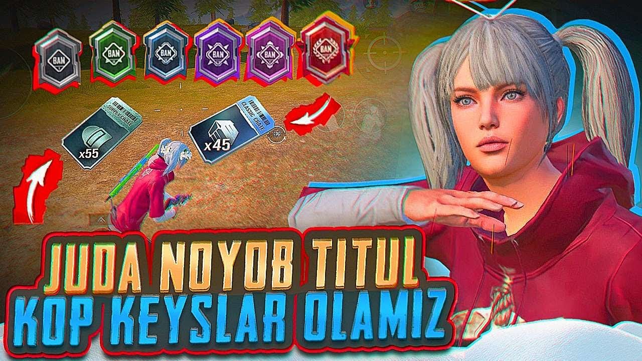 JUDA NOYOB BAN TITULI VA JUDA KOP KLASSIK CEYSLAR /PUBG MOBILE