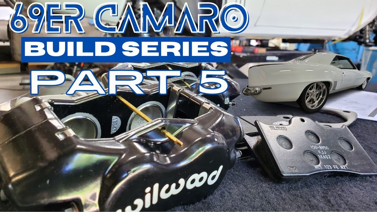69er Camaro Episode 5 Final Installation of Suspension-Wilwood Brakes-Vintage Air-Alignment