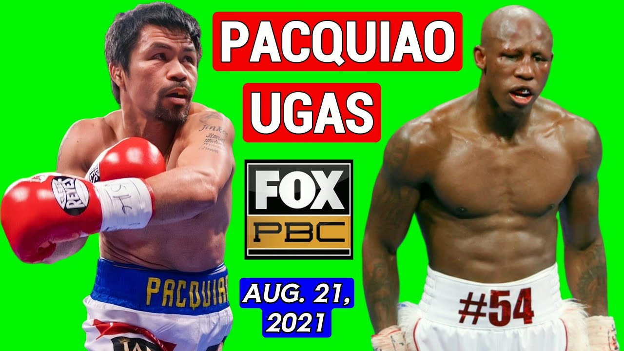 (72) | Manny Pacquiao 🇵🇭 VS 🇨🇺 Yordenis Ugas | August 21, 2021 | FOX SPORTS - PBC PPV | 1080P