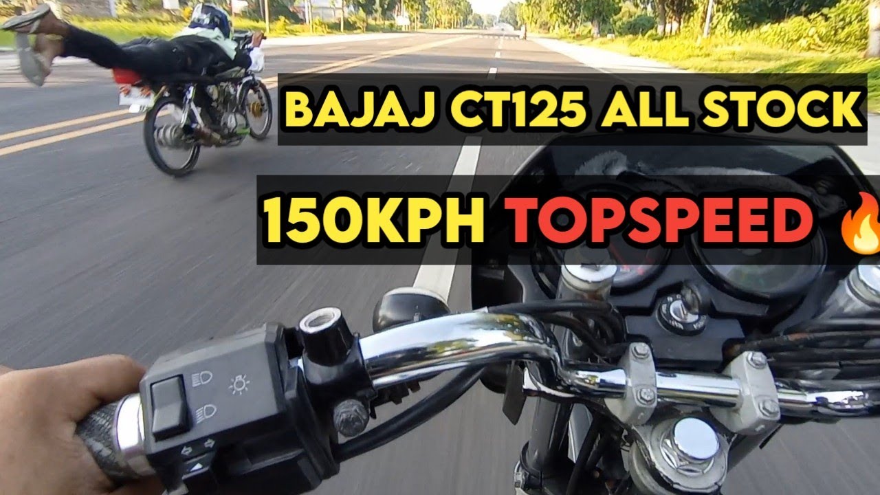 BAJAJ CT125 TOPSPEED | 150KPH | FOLLOW LIKE & SHARE MY CHANNEL 🙏🥰