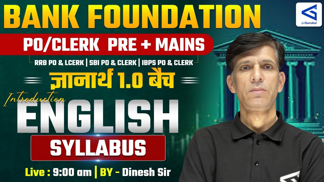 Bank Foundation PO/Clerk | ज्ञानार्थ 1.0 Batch | By Dinesh Sir | #airgurukul