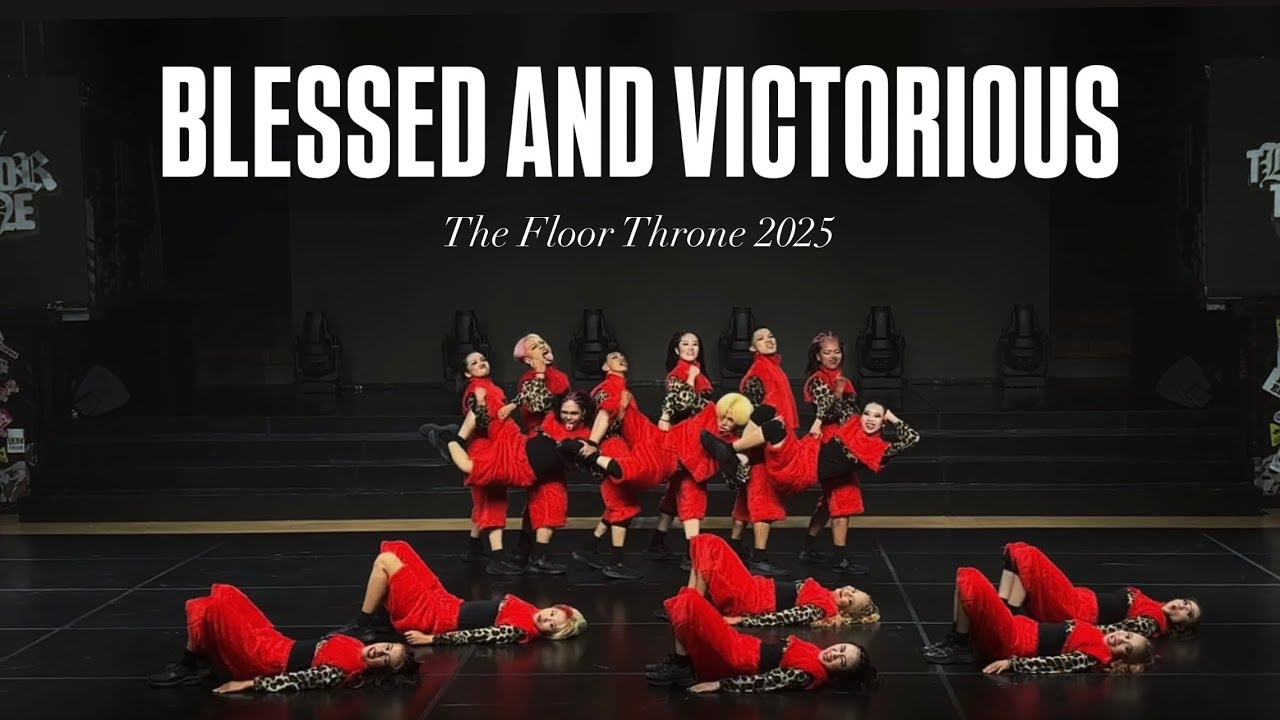 BLESSED AND VICTORIOUS - THE FLOOR THRONE 2025