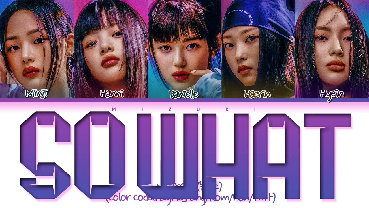 [Request #161] How would NewJeans (뉴진스) sing 'SO WHAT' (Color Coded Eng/Rom/Han/가사)