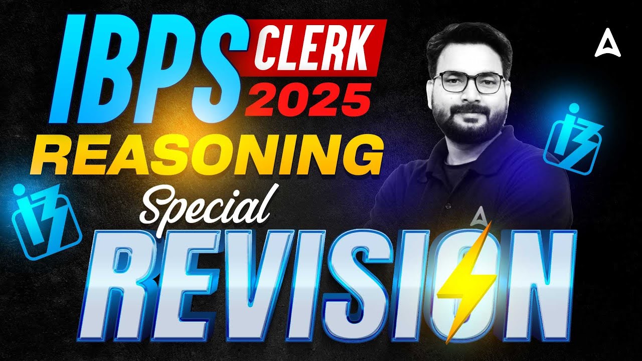 IBPS CLERK 2025  | Reasoning Special Revision | By Saurav Singh