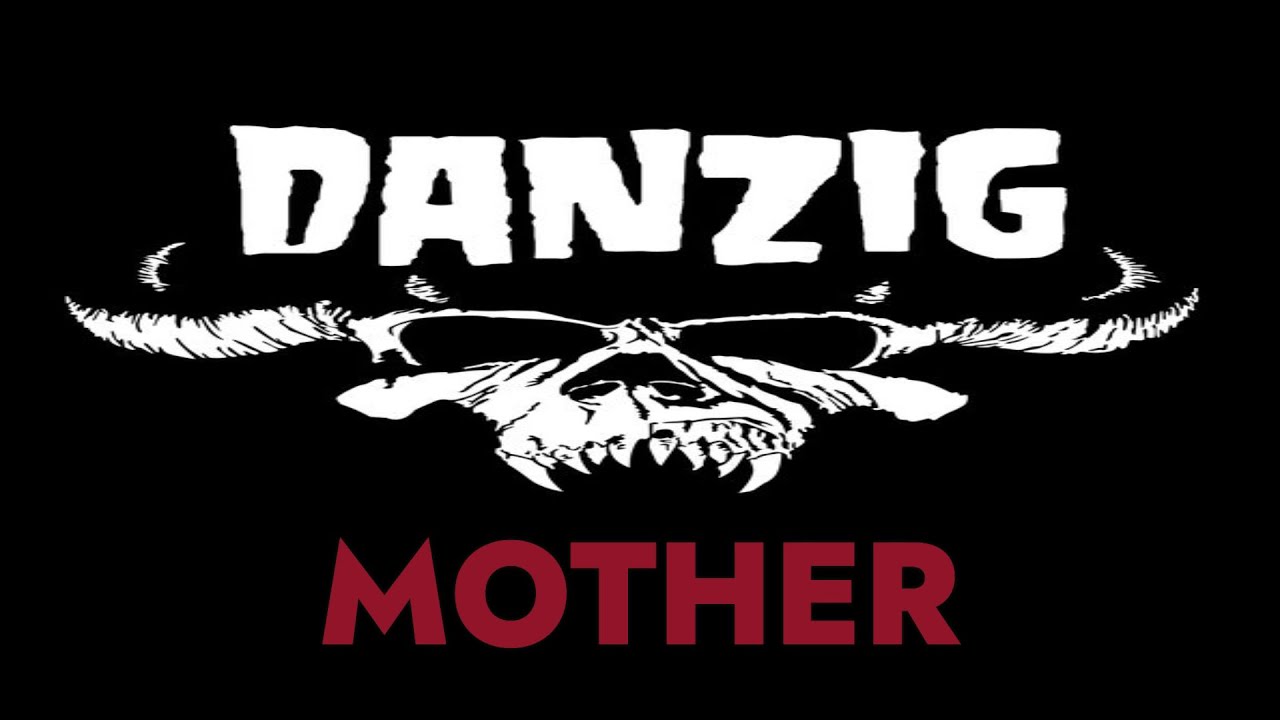 Danzig - Mother