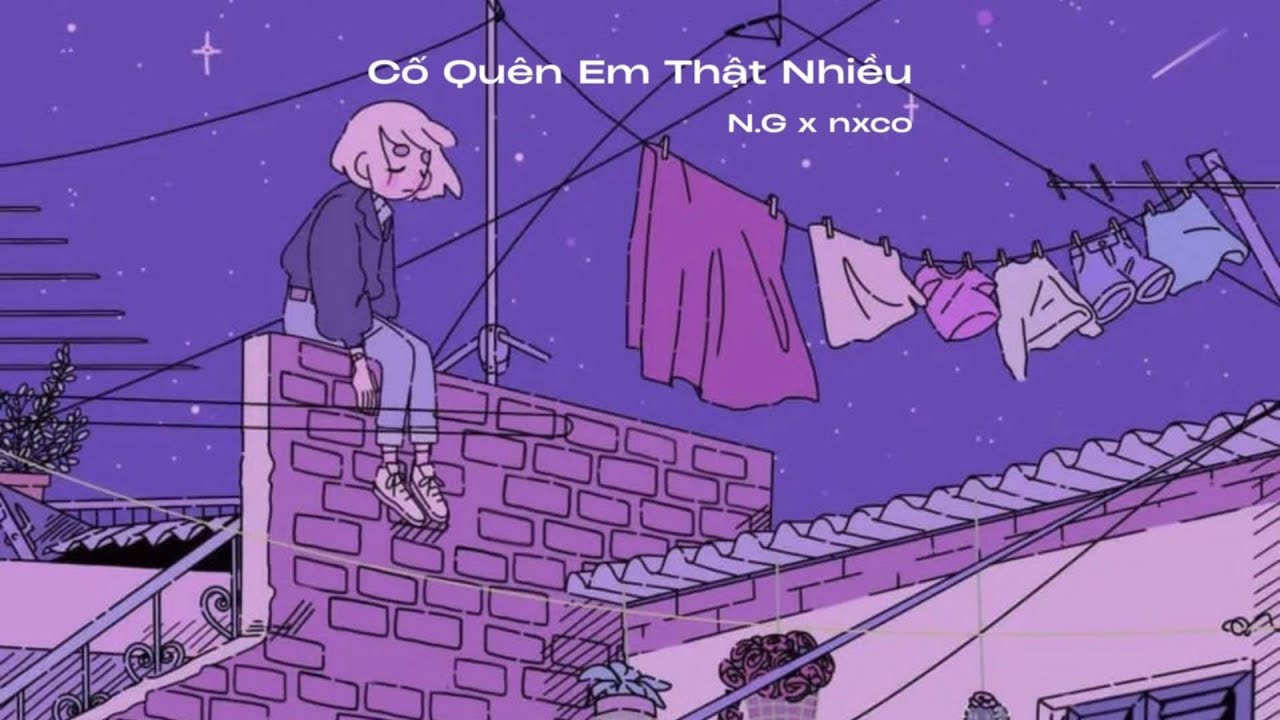 cố quên em thật nhiều...
