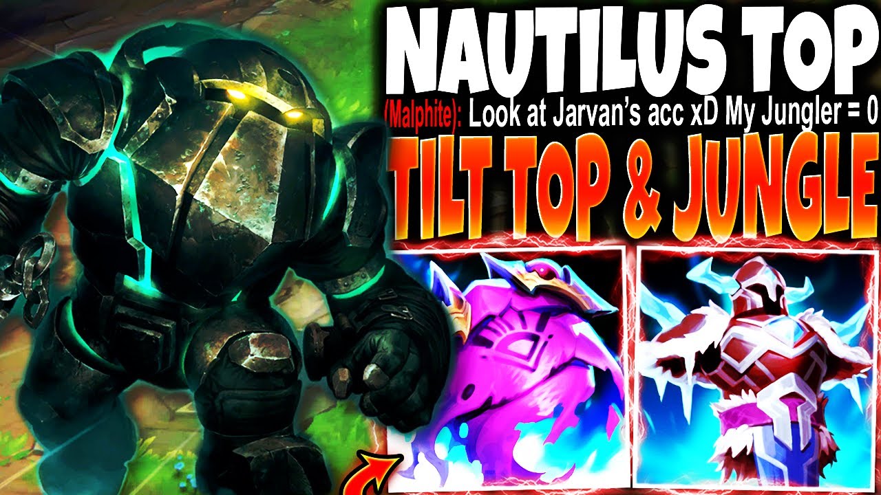 NAUTILUS TOP WITH IMMORTAL BUILD TILT THE ENEMY TOP LANER AND JUNGLER!!!