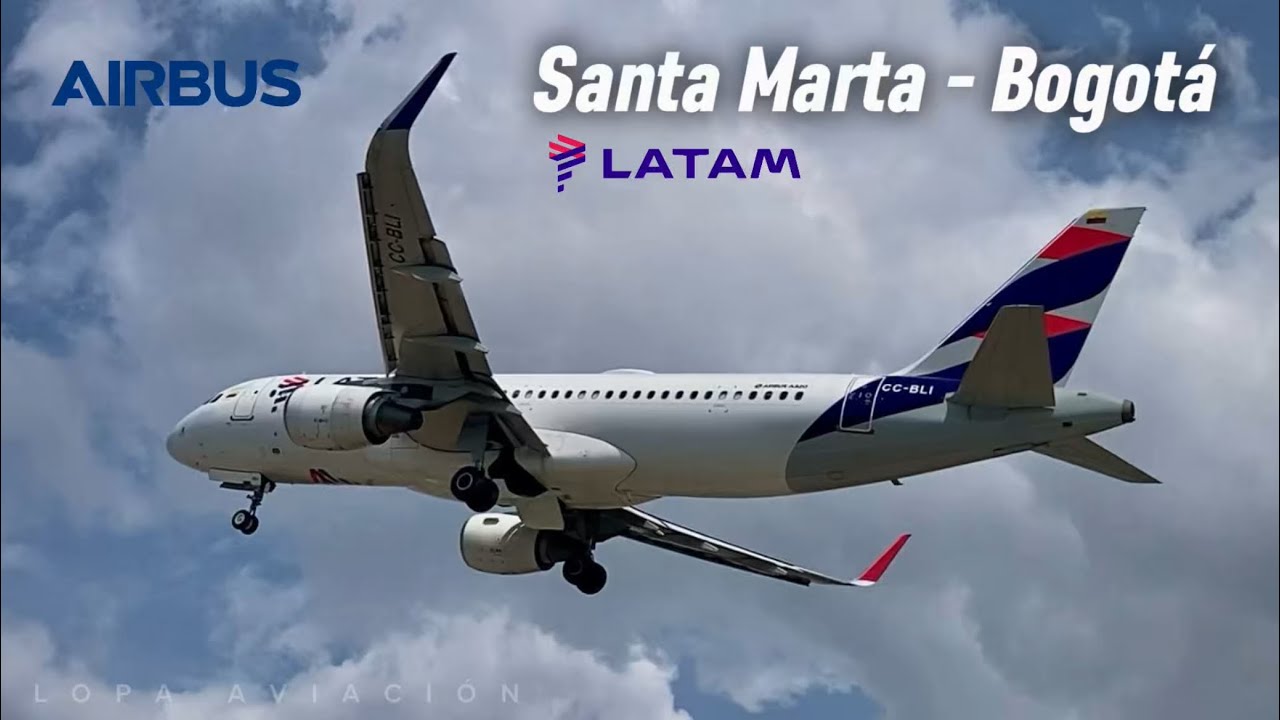 TRIP REPORT #17 | LATAM Colombia | Santa Marta (SMR - BOG) Bogotá