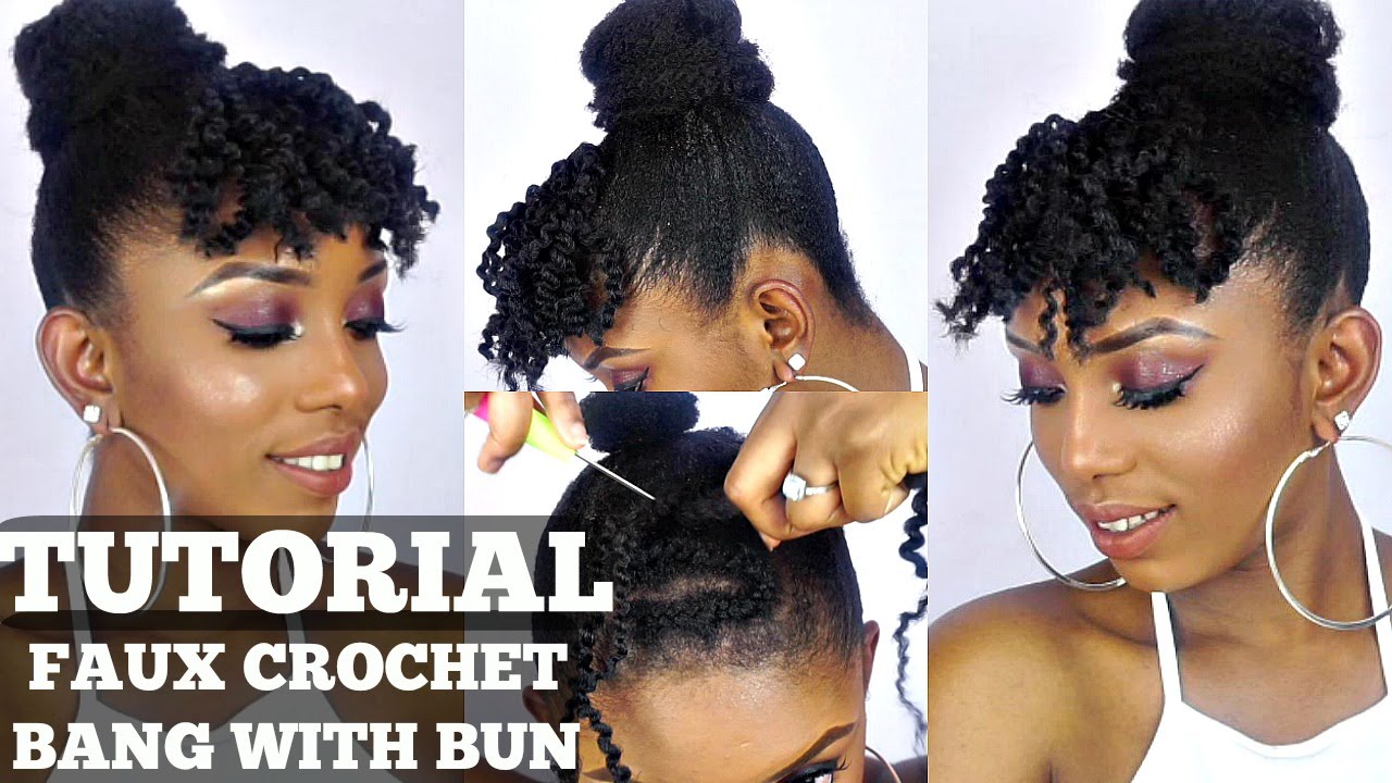 How To Faux Crochet Bangs and Bun Tutorial On Short Natural Hair