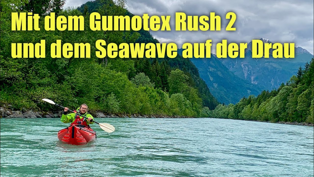 Mit dem Kajak auf der Drau, Gumotex Rush 2 und Seawave