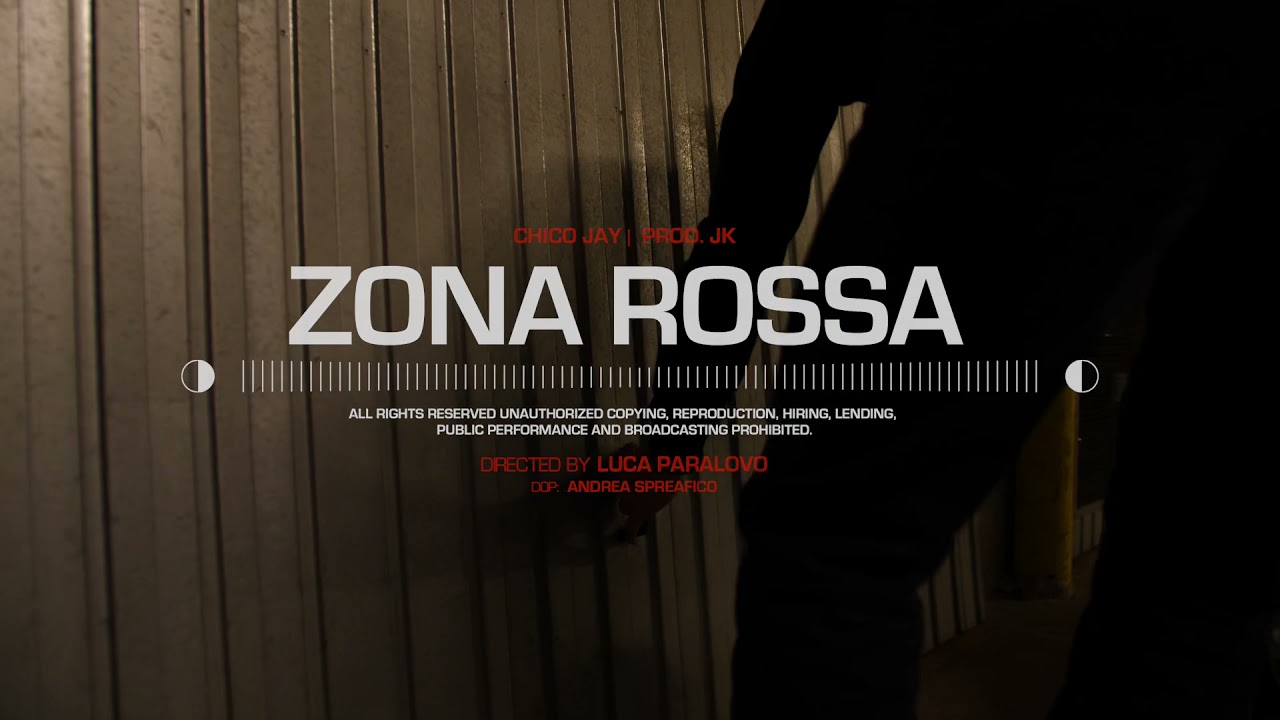 CHICOJAY - ZONA ROSSA (PROD. JK) Official Video