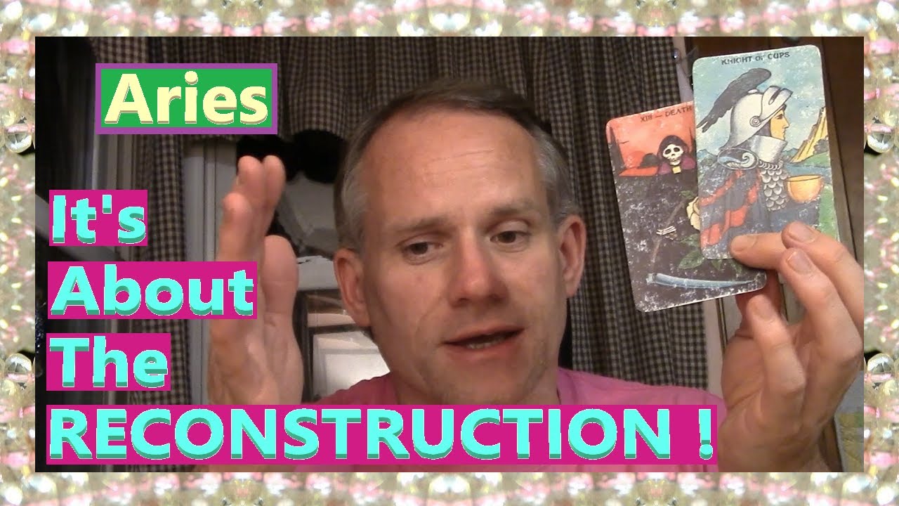 Aries - It's About The RECONSTRUCTION !