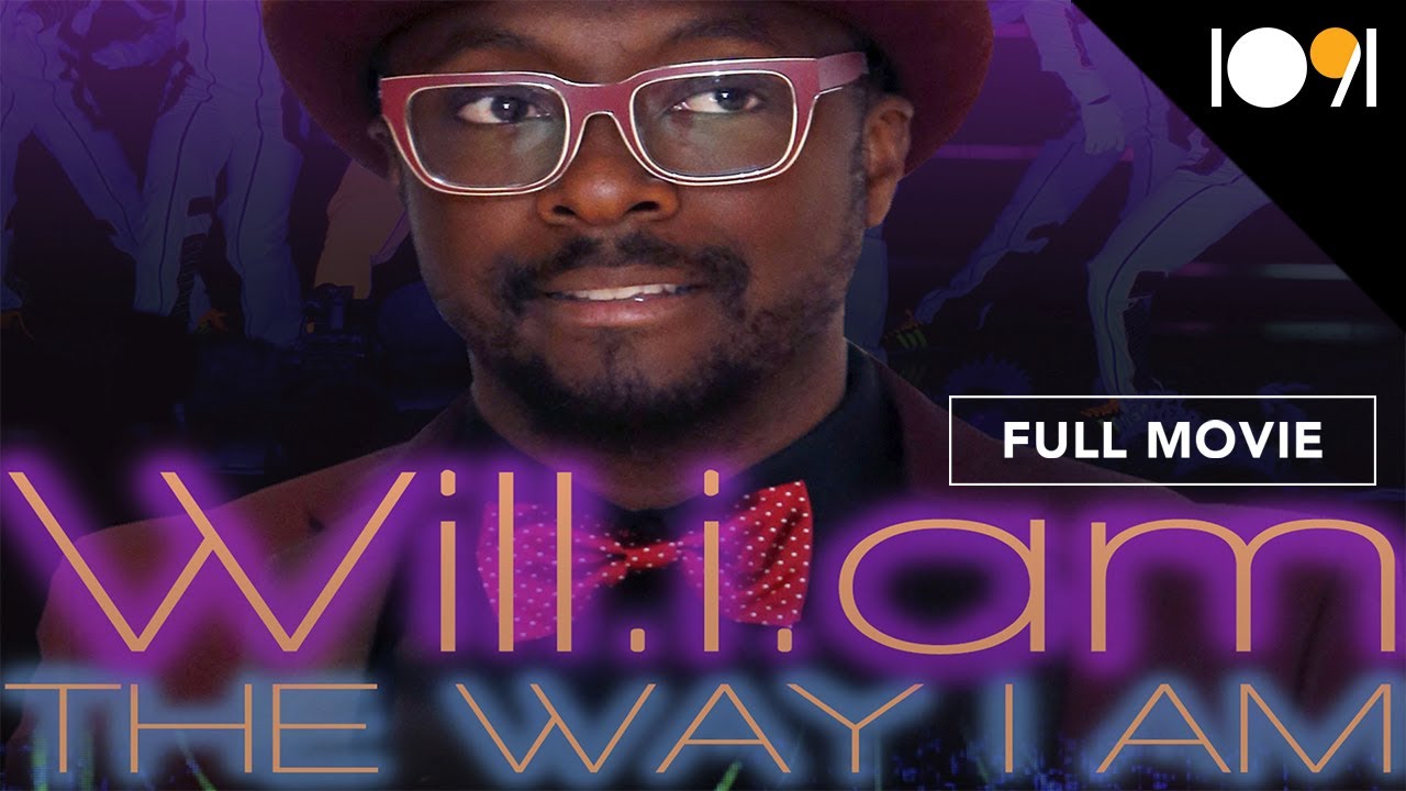 Will.I.Am: The Way I Am (FULL MOVIE)