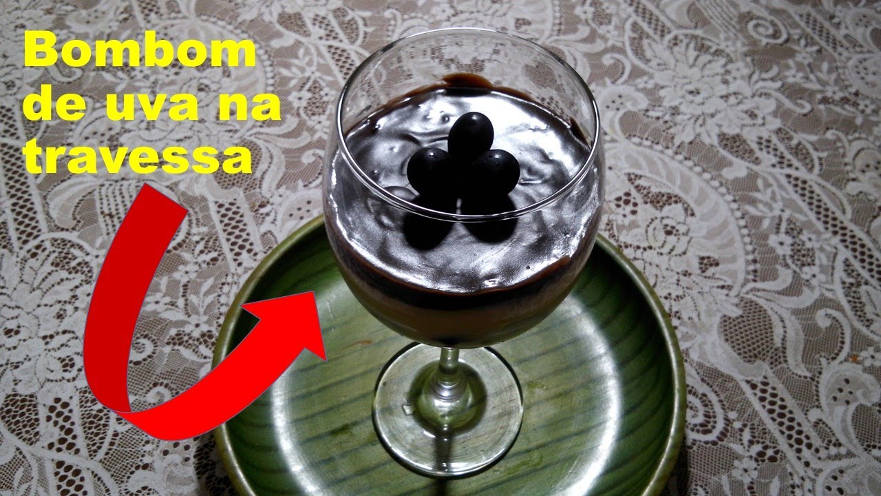 A melhor sobremesa, bombom de uva na travessa