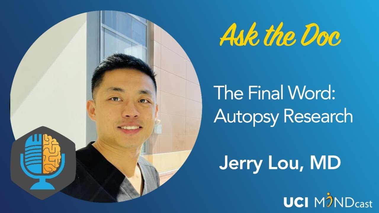The Final Word: Autopsy Research with Dr. Jerry Lou