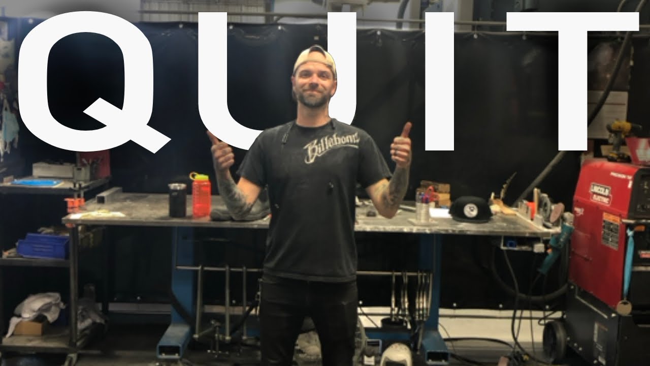 I QUIT My Dream Welding Job