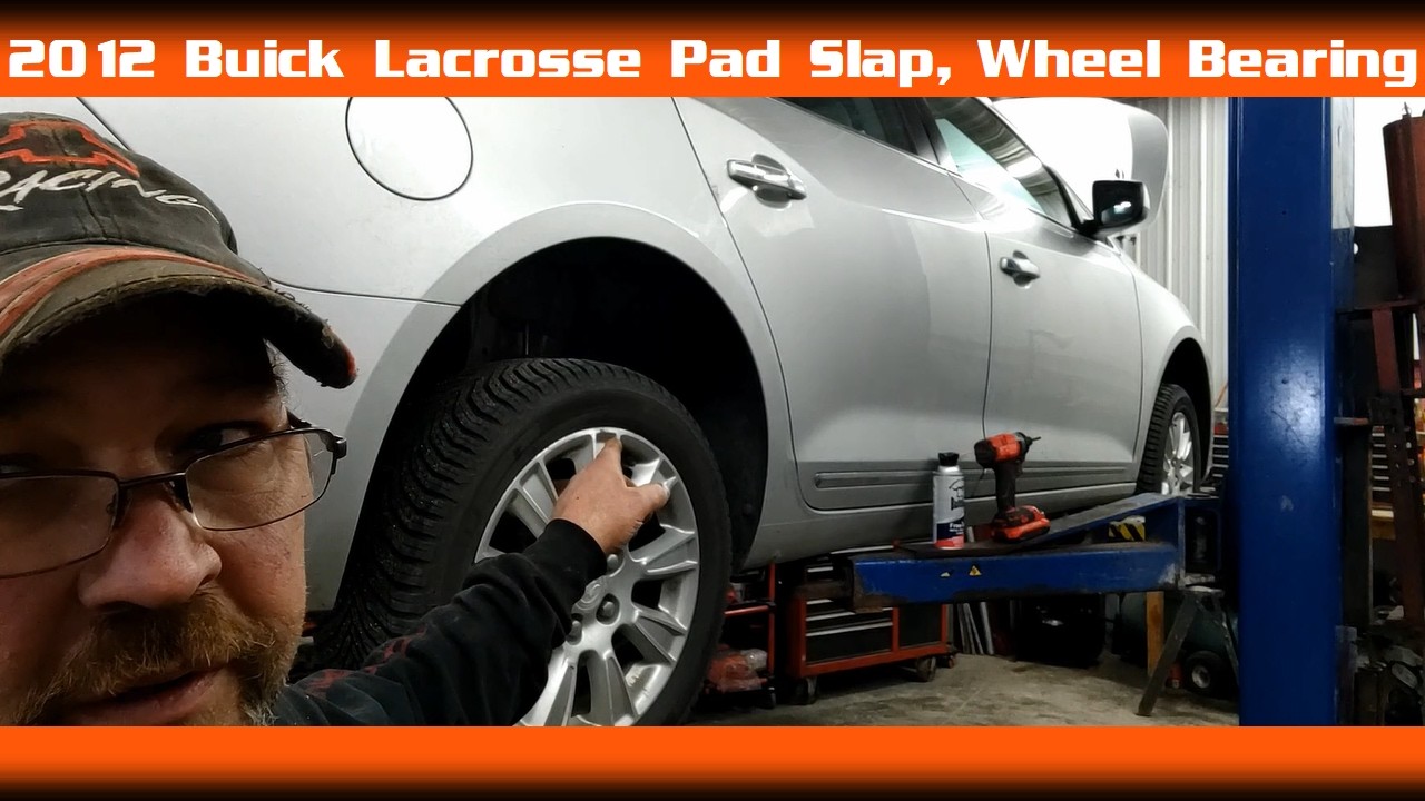 2012 Buick Lacrosse Pad Slap & Rear Wheel Bearing #techtip #techtips #autorepair #saturday