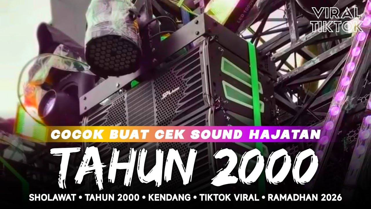 DJ TAHUN 2000 - SHOLAWAT COCOK BUAT CEK SOUND OTNAIRA STYLE - BASS GLERR RAMADAN 2026