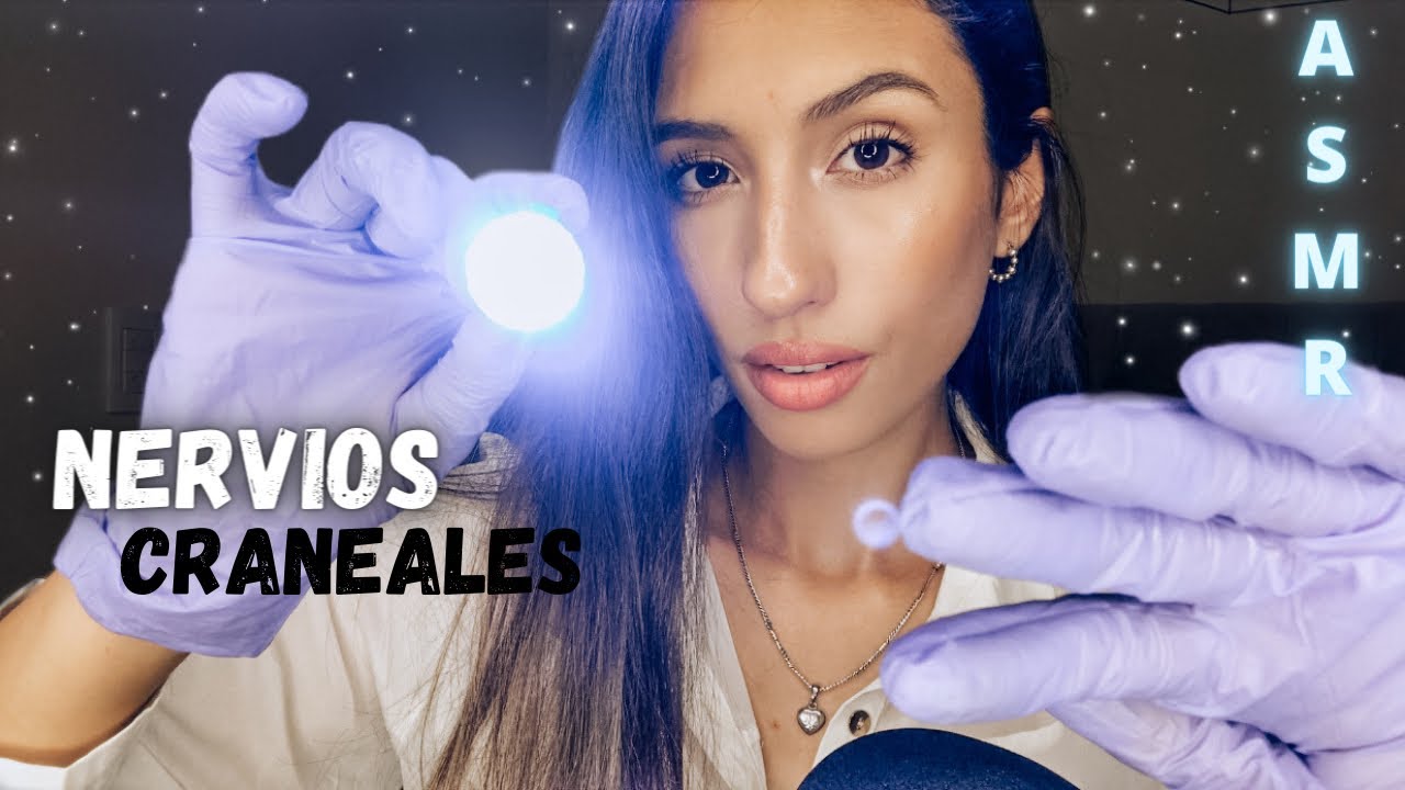 ASMR español - Examen de NERVIOS CRANEALES | Roleplay Médico👩🏻‍⚕️