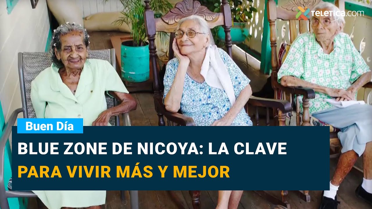 Blue Zone de Nicoya: La clave para vivir más y mejor