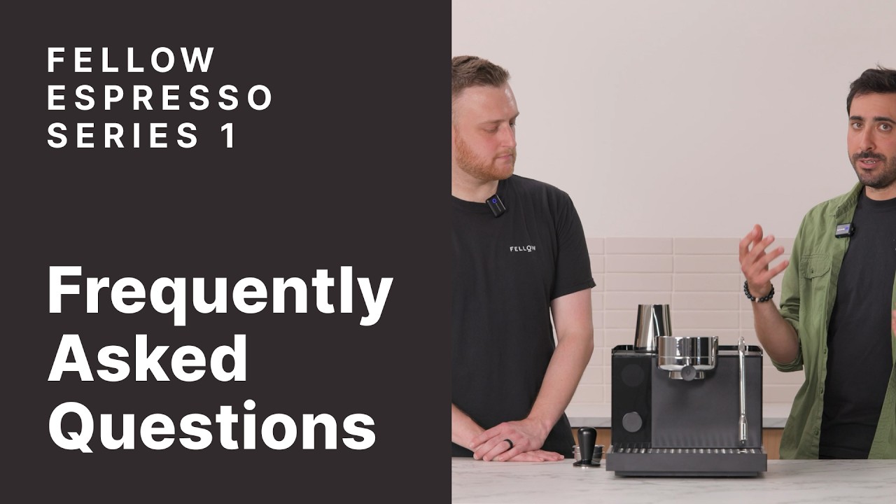 Espresso Series 1 | Frequently Asked Questions
