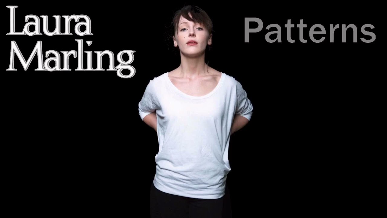 Laura Marling - Patterns