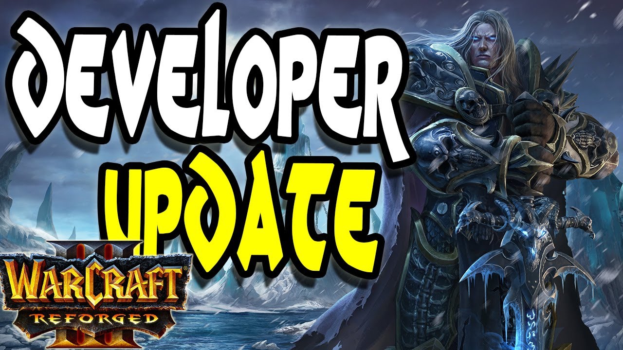 Warcraft III: Reforged Developer Update | WTiiWarcraft Review