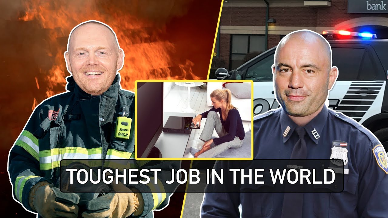 Bill Burr & Joe Rogan - Toughest Job In The World
