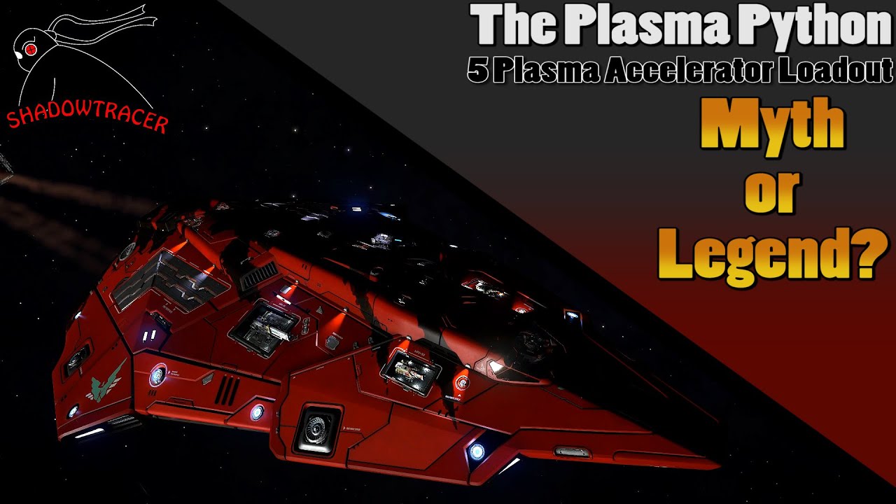 Elite Dangerous - Plasma Accelerator Python Loadout - Myth or Legend?
