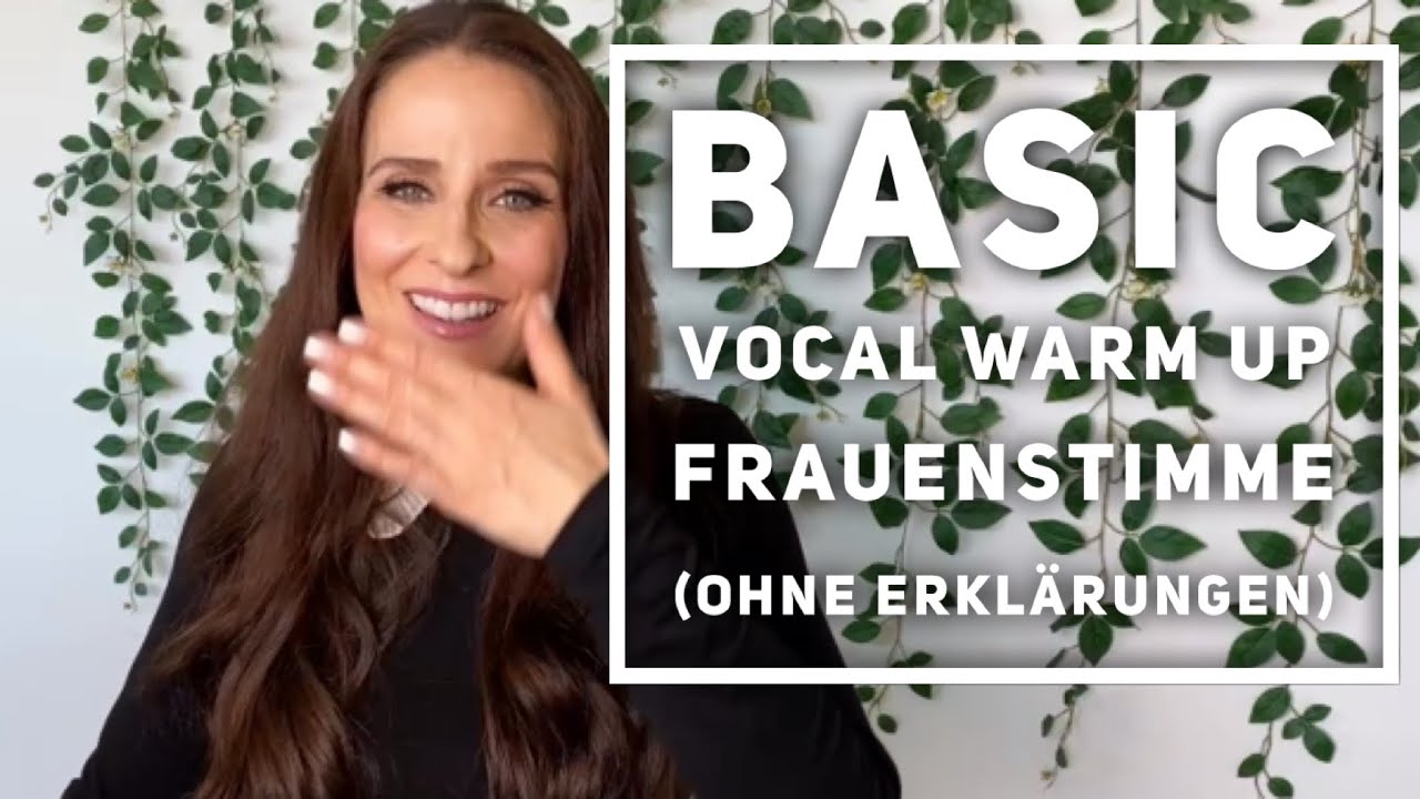 Einsingen für die Frauenstimme (ohne Erklärungen)