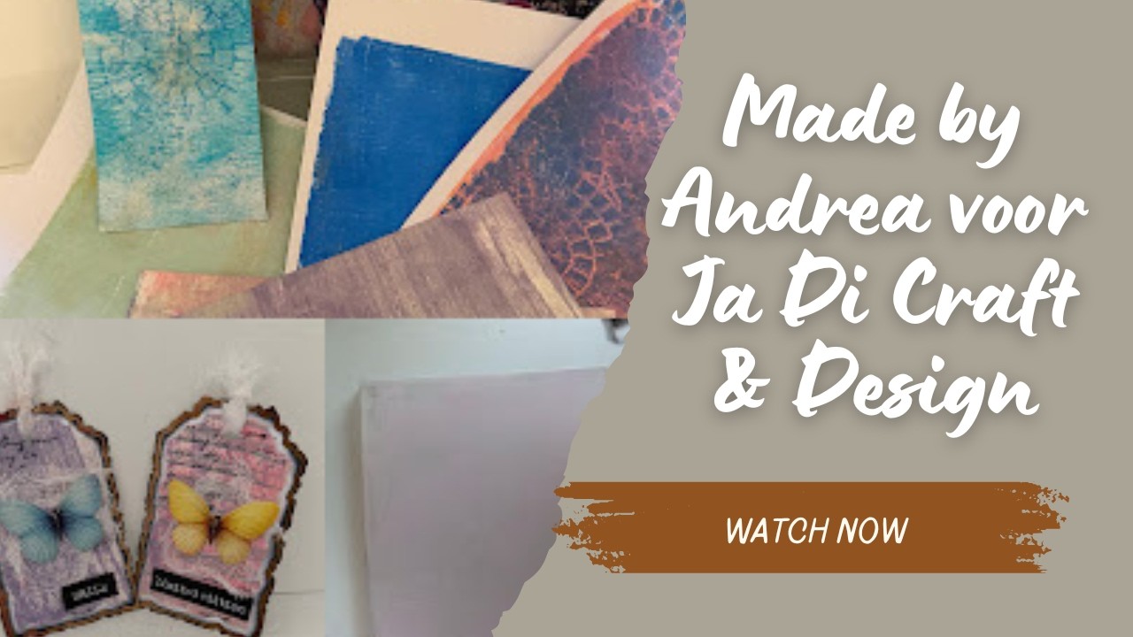 Live met Andrea voor Ja Di Craft & Design: mixed media