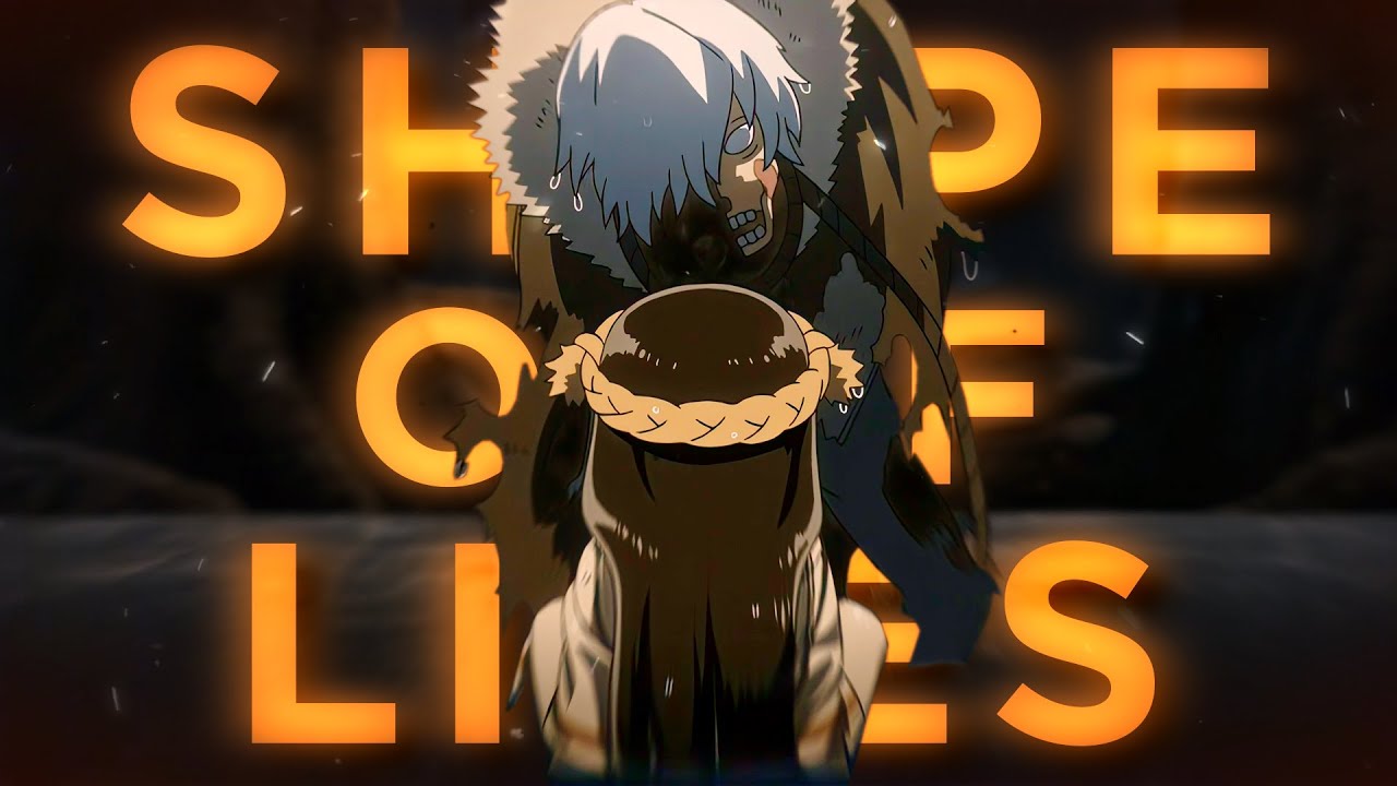 Shape Of Lies「AMV」Anime Mix