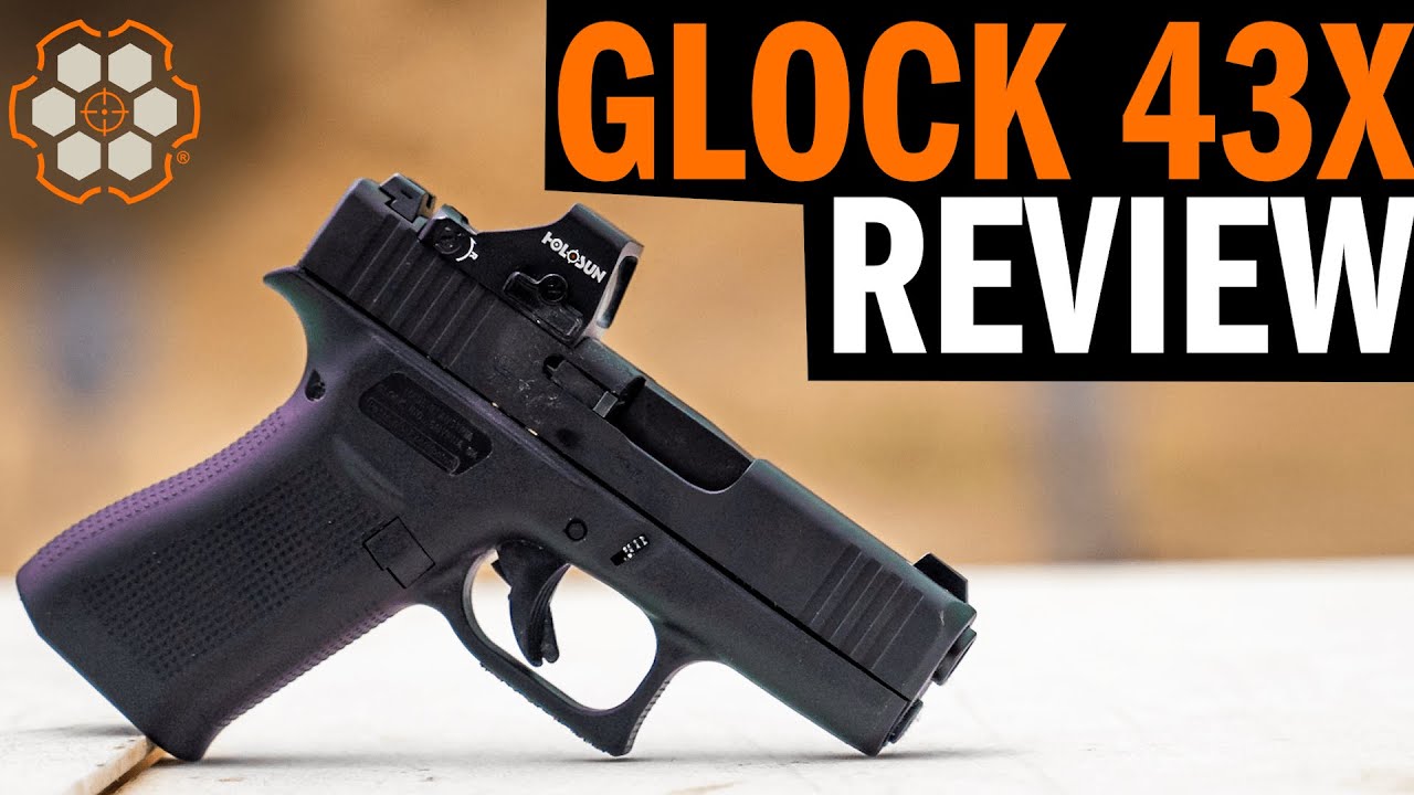 Обзор Glock 43X: первоклассный претендент на ношение оружия