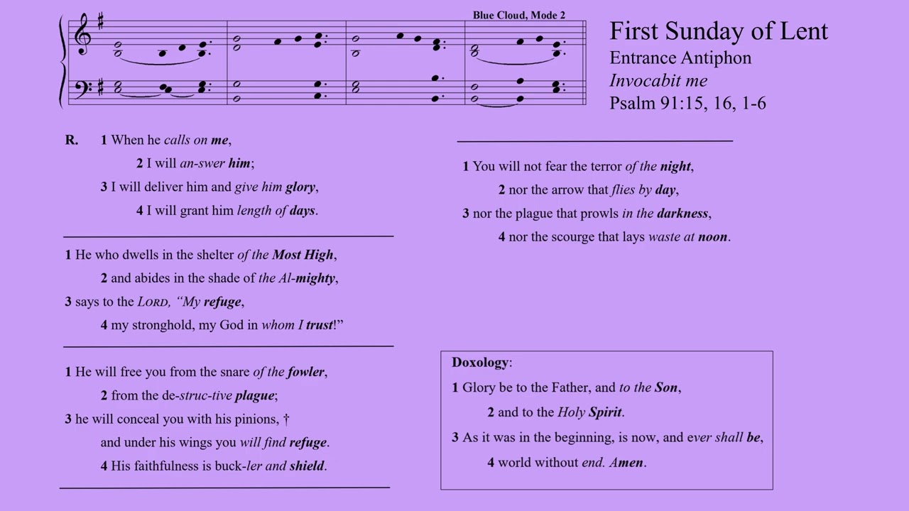 Entrance Antiphon - First Sunday of Lent