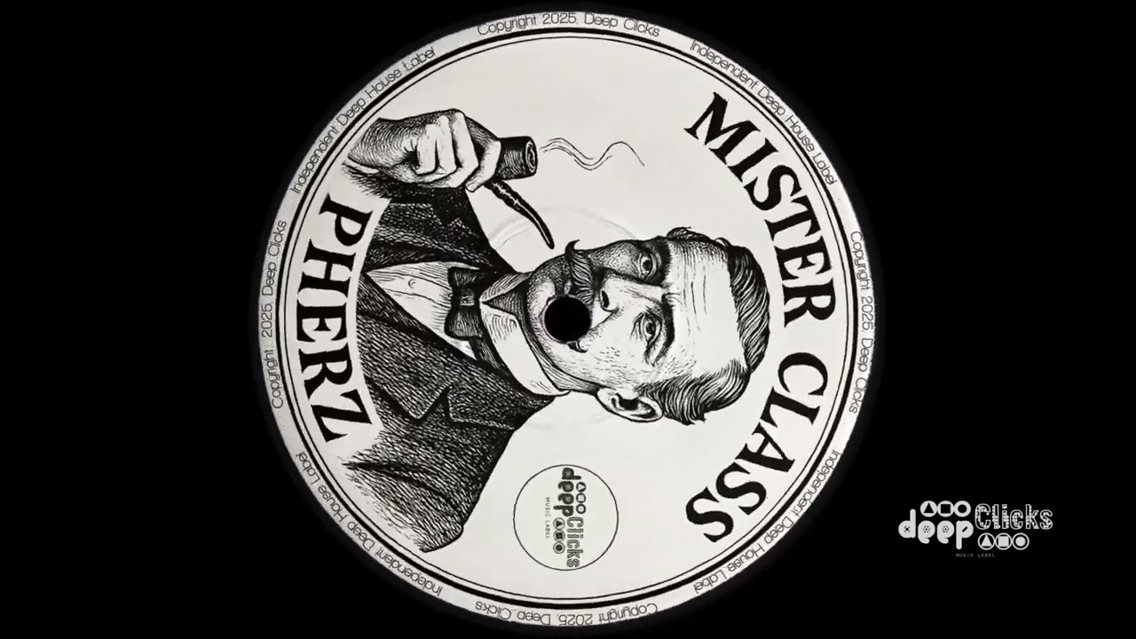 Pherz - Mister Class [Deep Clicks]